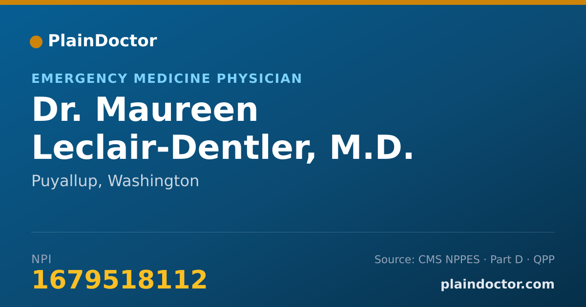 Shareable card for Maureen Leclair-Dentler, M.D. - Emergency Medicine Physician, Puyallup, WA