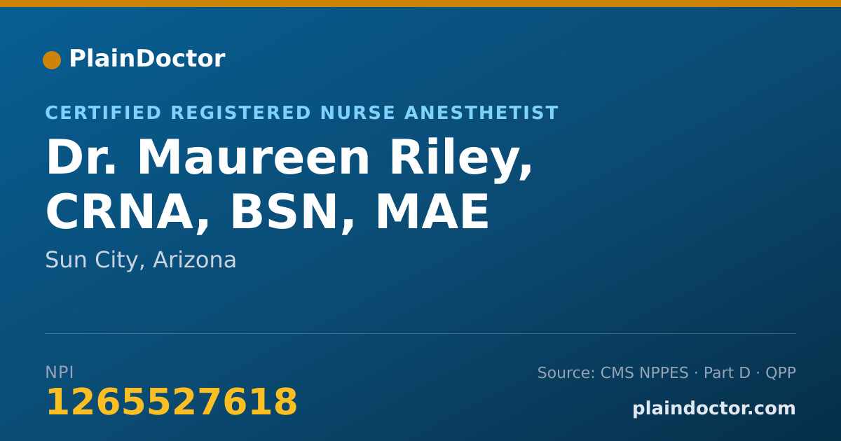 Shareable card for Maureen Riley, CRNA, BSN, MAE - Certified Registered Nurse Anesthetist, Sun City, AZ