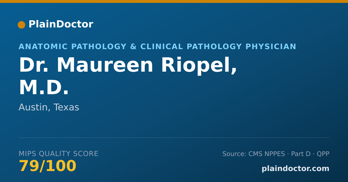 Shareable card for Maureen Riopel, M.D. - Anatomic Pathology & Clinical Pathology Physician, Austin, TX
