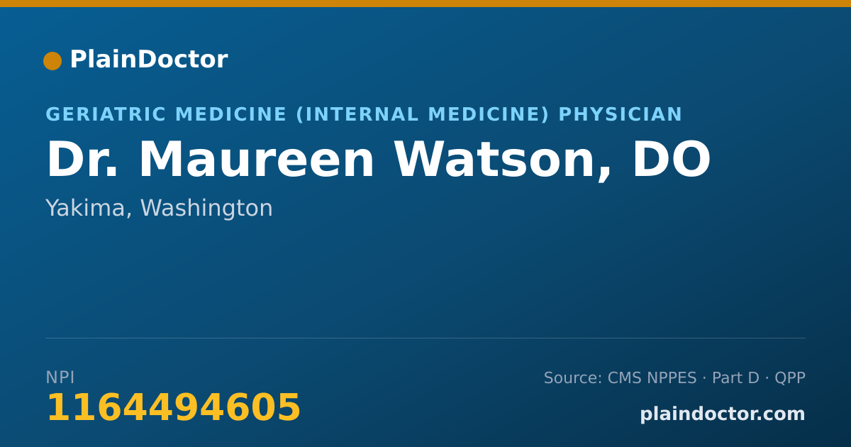 Shareable card for Maureen Watson, DO - Geriatric Medicine (Internal Medicine) Physician, Yakima, WA