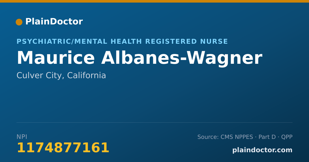 Shareable card for Maurice Albanes-Wagner - Psychiatric/Mental Health Registered Nurse, Culver City, CA
