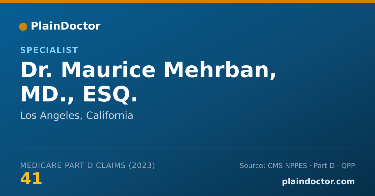 Shareable card for Maurice Mehrban, MD., ESQ. - Specialist, Los Angeles, CA