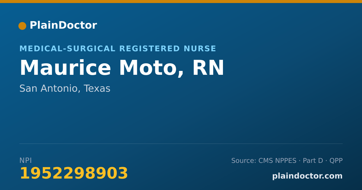 Shareable card for Maurice Moto, RN - Medical-Surgical Registered Nurse, San Antonio, TX