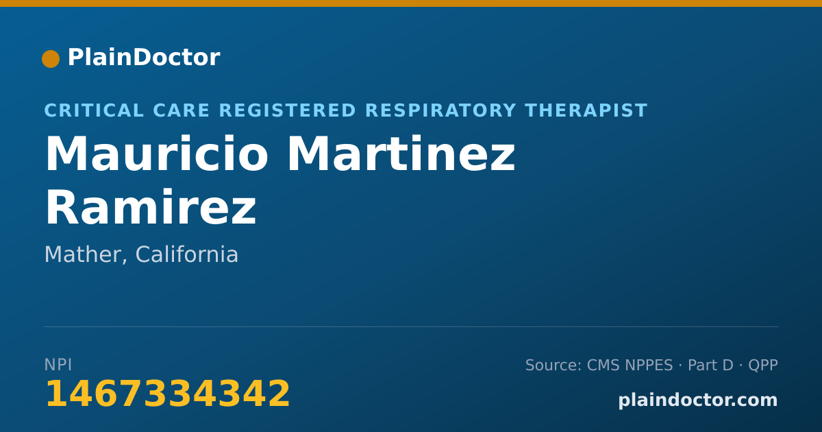 Shareable card for Mauricio Martinez Ramirez - Critical Care Registered Respiratory Therapist, Mather, CA