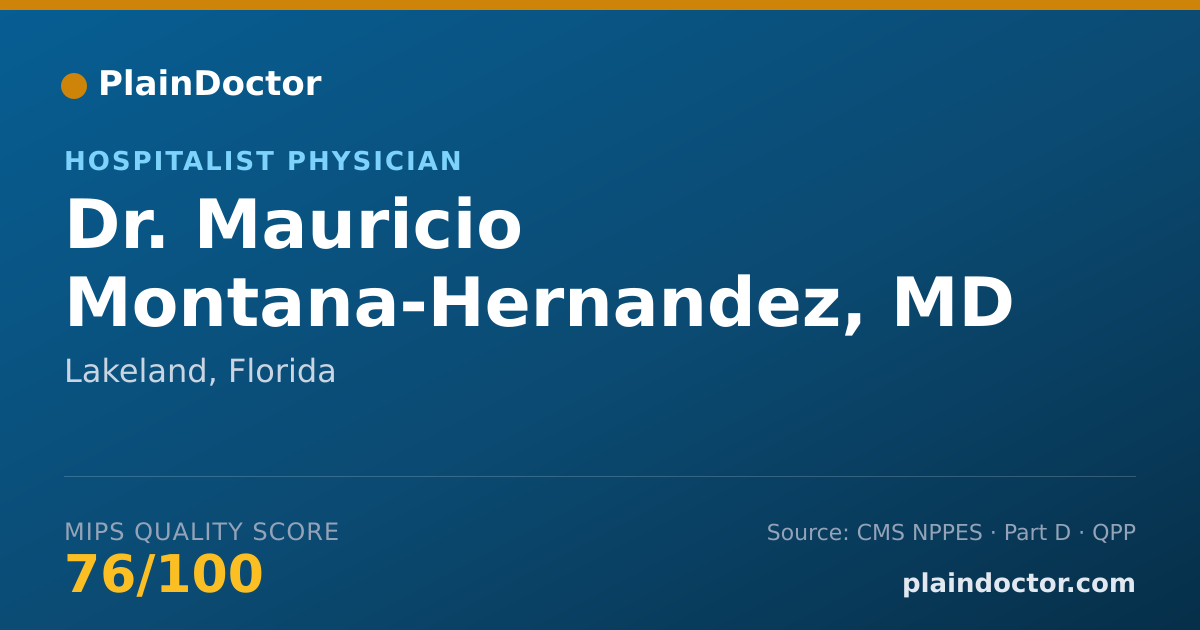 Shareable card for Mauricio Montana-Hernandez, MD - Hospitalist Physician, Lakeland, FL