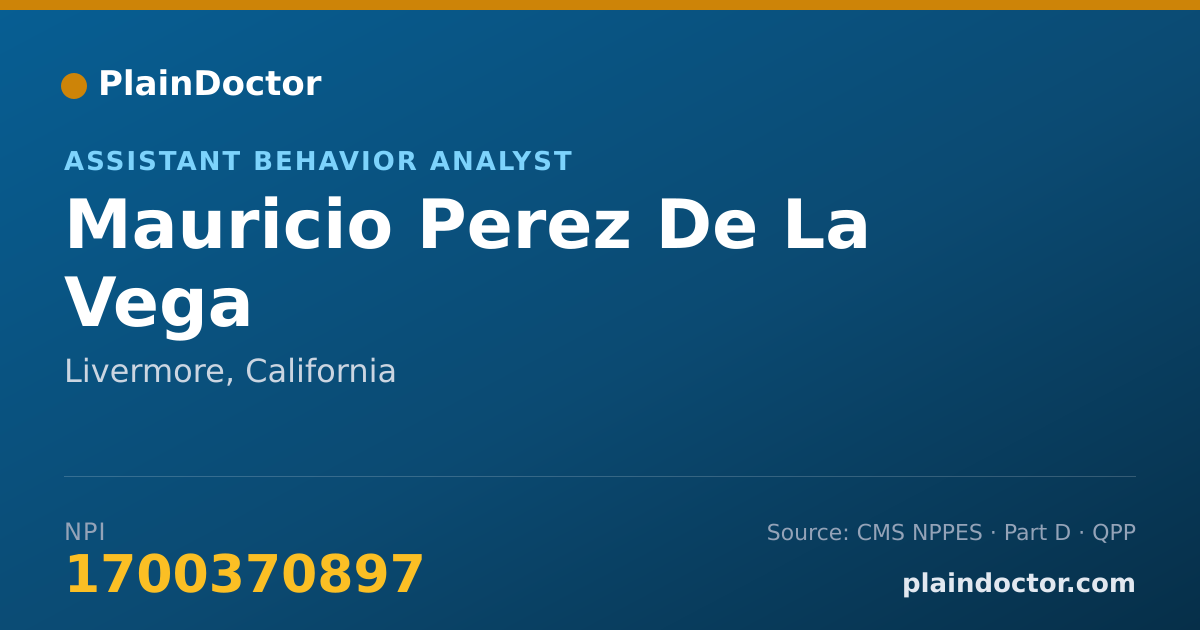 Shareable card for Mauricio Perez De La Vega - Assistant Behavior Analyst, Livermore, CA