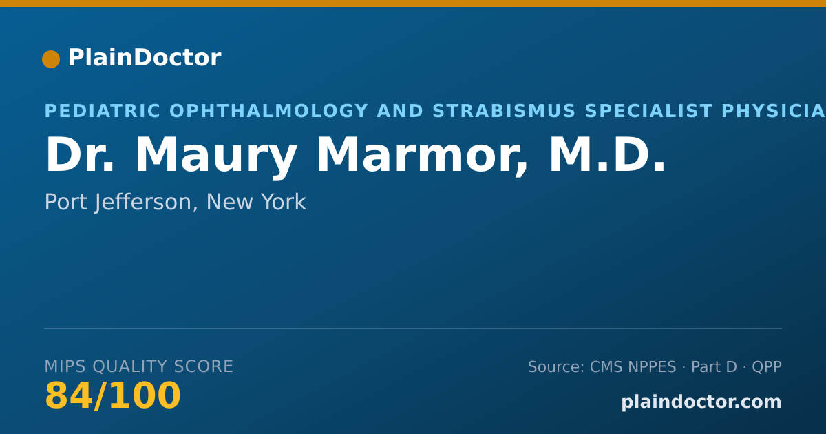 Shareable card for Maury Marmor, M.D. - Specialist, Port Jefferson, NY