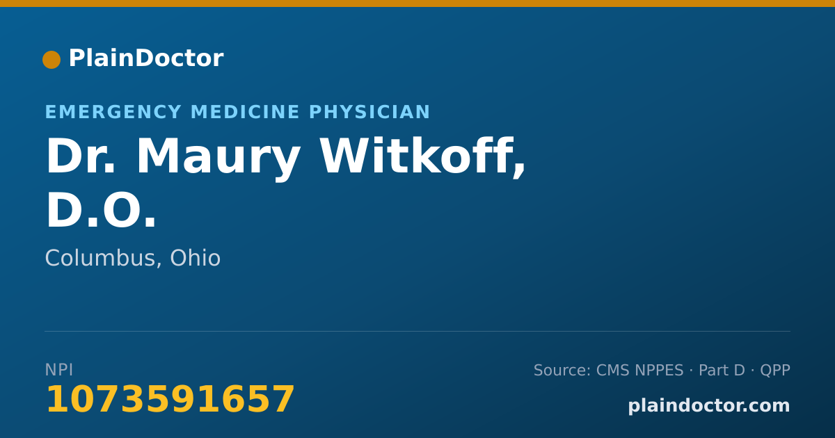 Shareable card for Maury Witkoff, D.O. - Emergency Medicine Physician, Columbus, OH