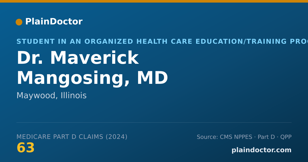 Shareable card for Maverick Mangosing, MD - Student in an Organized Health Care Education/Training Program, Maywood, IL