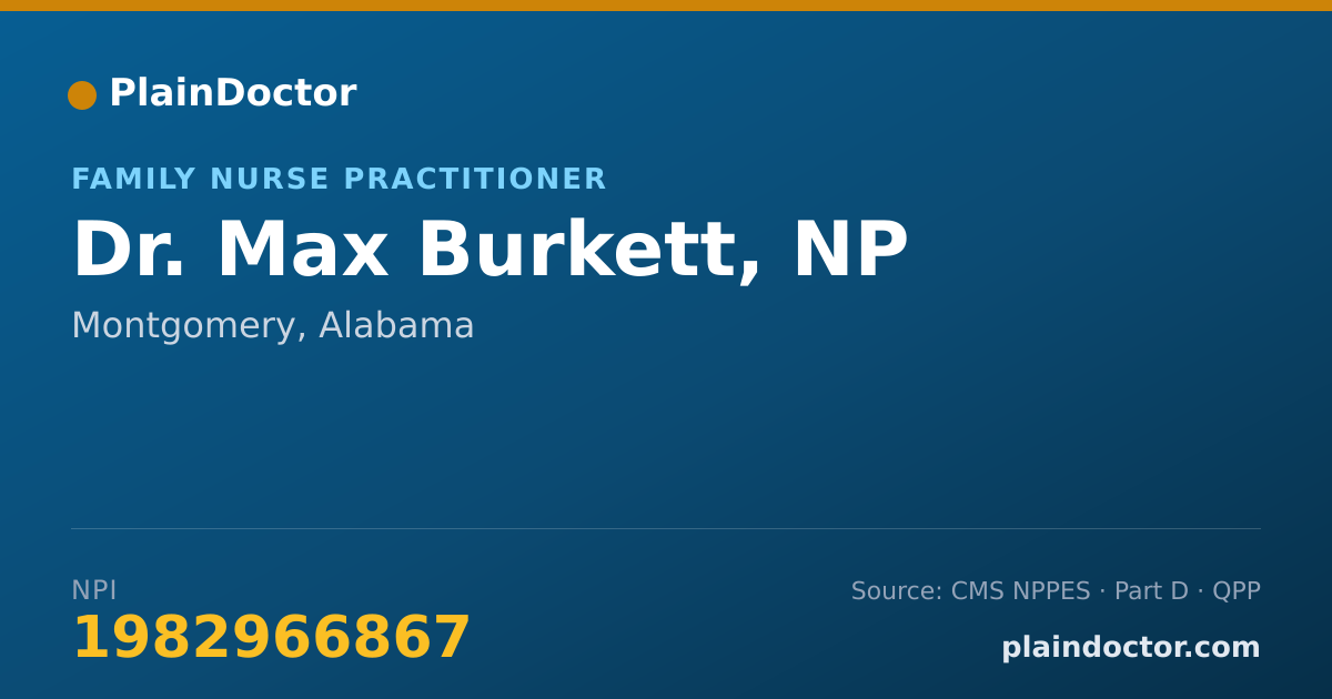 Shareable card for Max Burkett, NP - Family Nurse Practitioner, Montgomery, AL