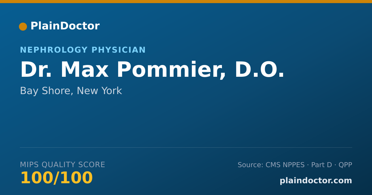 Shareable card for Max Pommier, D.O. - Nephrology Physician, Bay Shore, NY
