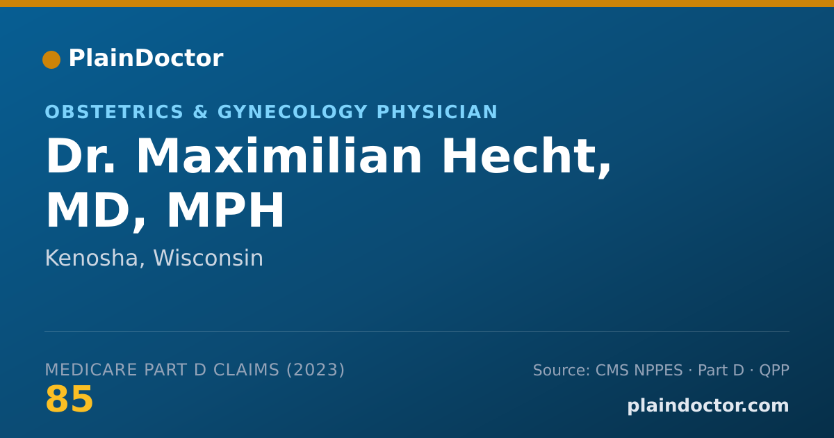 Shareable card for Maximilian Hecht, MD, MPH - Obstetrics & Gynecology Physician, Kenosha, WI