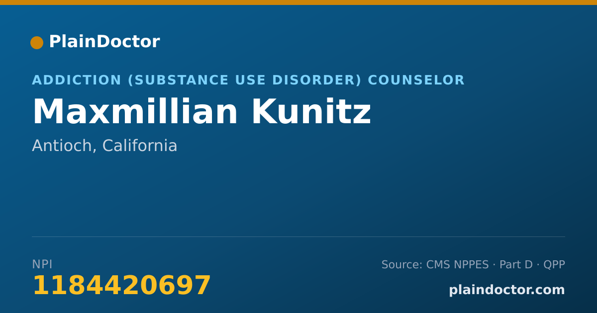 Shareable card for Maxmillian Kunitz - Addiction (Substance Use Disorder) Counselor, Antioch, CA