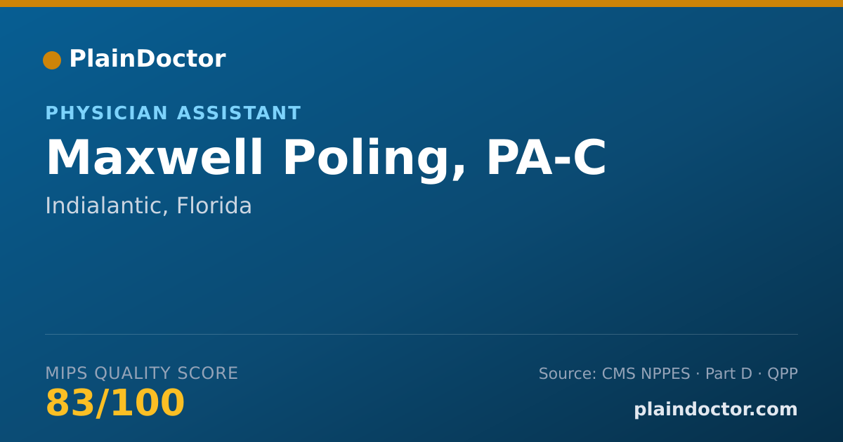 Shareable card for Maxwell Poling, PA-C - Physician Assistant, Indialantic, FL