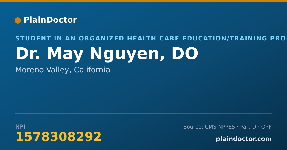 Shareable card for May Nguyen, DO - Student in an Organized Health Care Education/Training Program, Moreno Valley, CA