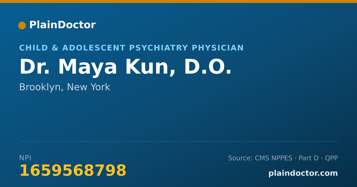 Shareable card for Maya Kun, D.O. - Child & Adolescent Psychiatry Physician, Brooklyn, NY
