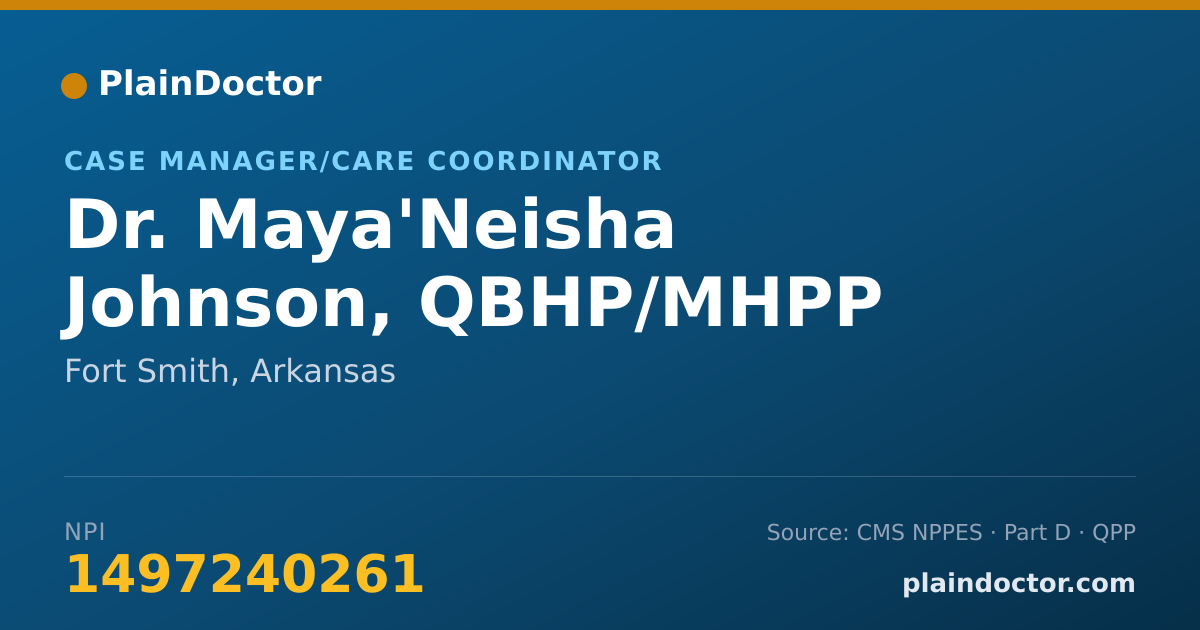 Shareable card for Maya'Neisha Johnson, QBHP/MHPP - Case Manager/Care Coordinator, Fort Smith, AR