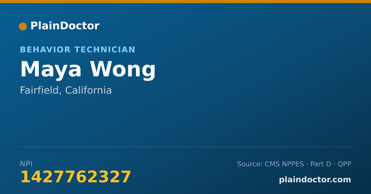 Shareable card for Maya Wong - Behavior Technician, Fairfield, CA