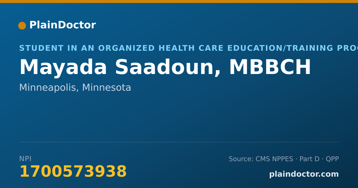 Shareable card for Mayada Saadoun, MBBCH - Student in an Organized Health Care Education/Training Program, Minneapolis, MN