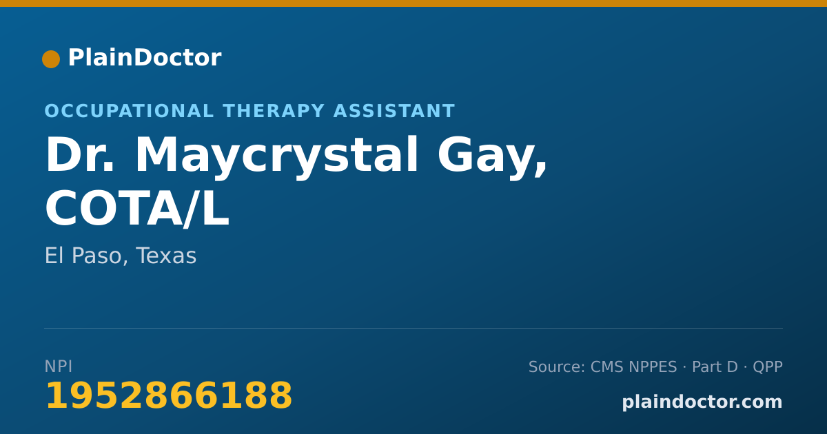 Shareable card for Maycrystal Gay, COTA/L - Occupational Therapy Assistant, El Paso, TX