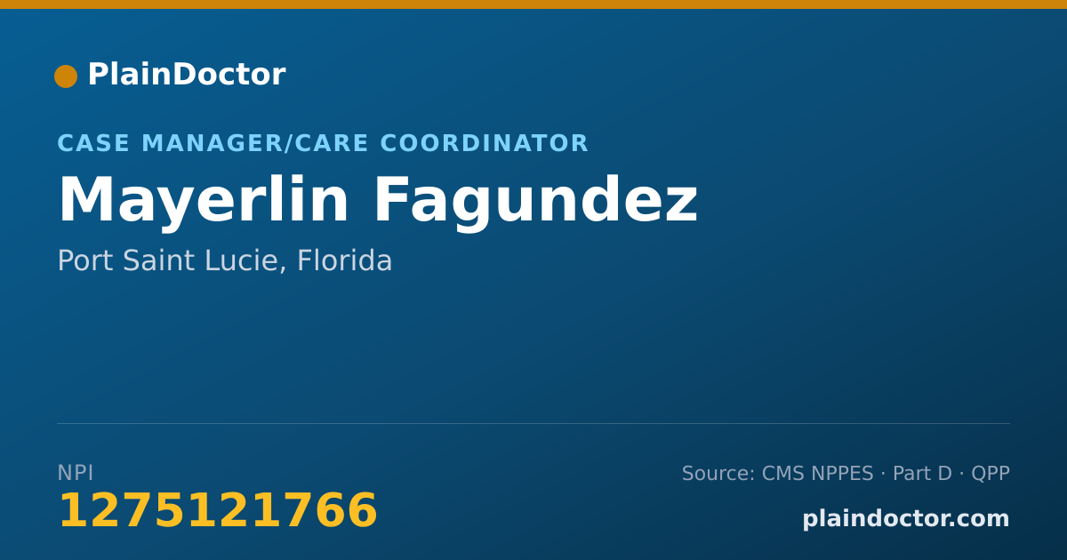 Shareable card for Mayerlin Fagundez - Case Manager/Care Coordinator, Port Saint Lucie, FL