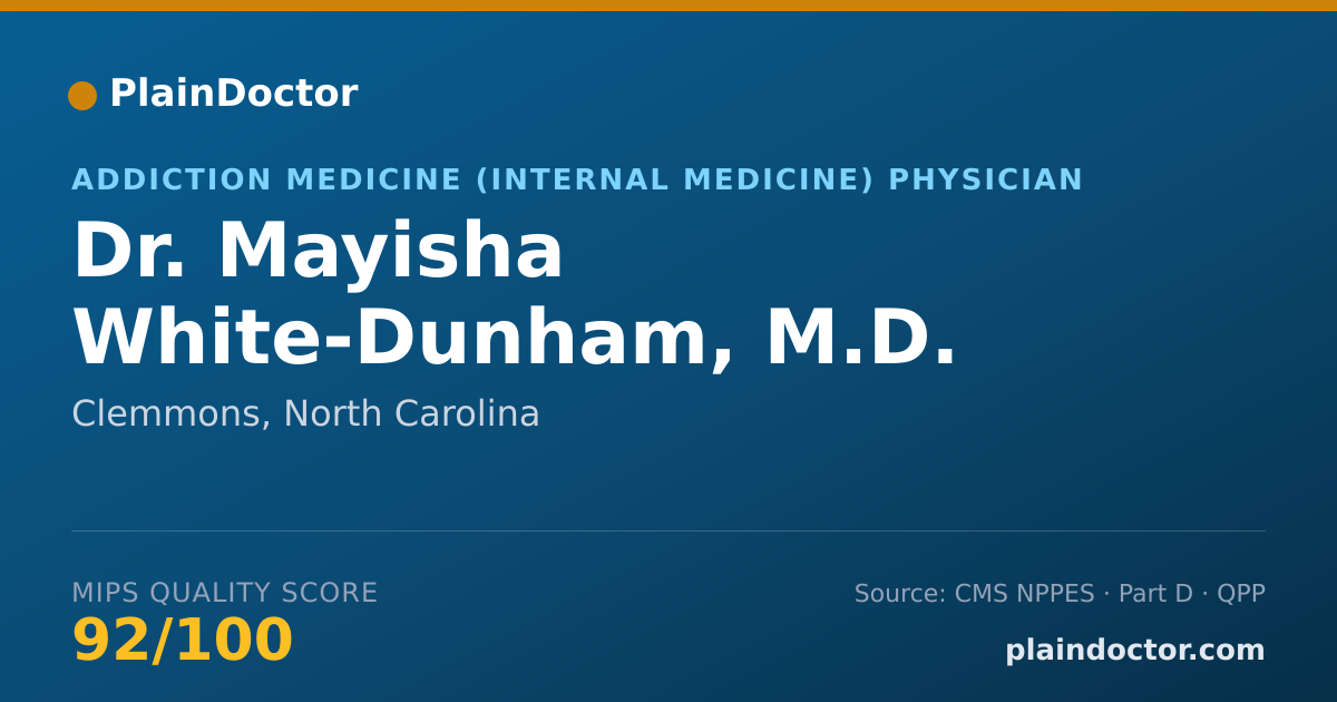 Shareable card for Mayisha White-Dunham, M.D. - Addiction Medicine (Internal Medicine) Physician, Clemmons, NC
