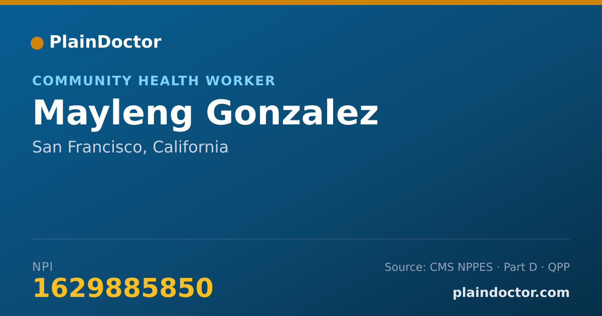 Shareable card for Mayleng Gonzalez - Community Health Worker, San Francisco, CA