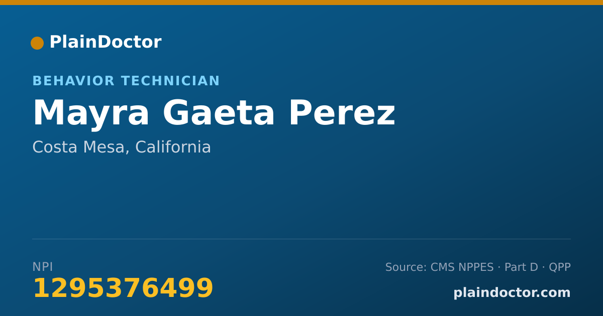 Shareable card for Mayra Gaeta Perez - Behavior Technician, Costa Mesa, CA