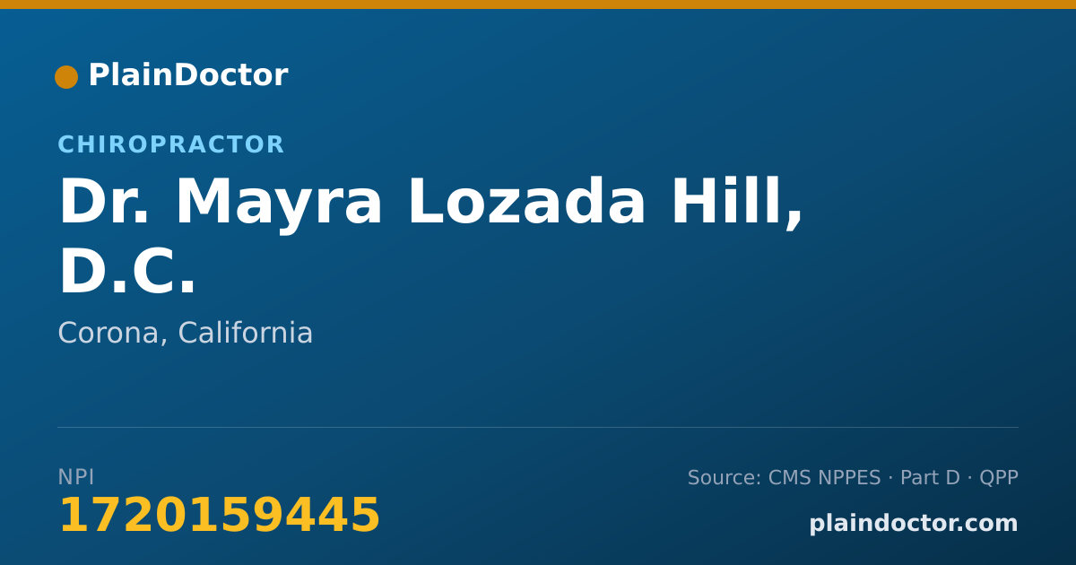 Shareable card for Mayra Lozada Hill, D.C. - Chiropractor, Corona, CA