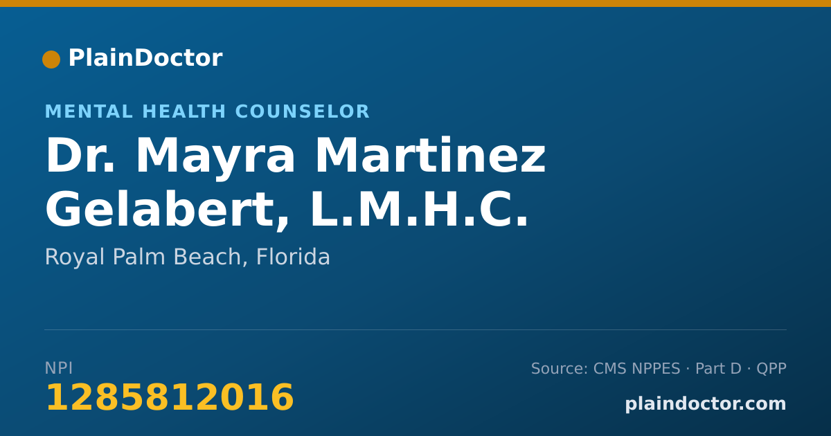 Shareable card for Mayra Martinez Gelabert, L.M.H.C. - Mental Health Counselor, Royal Palm Beach, FL