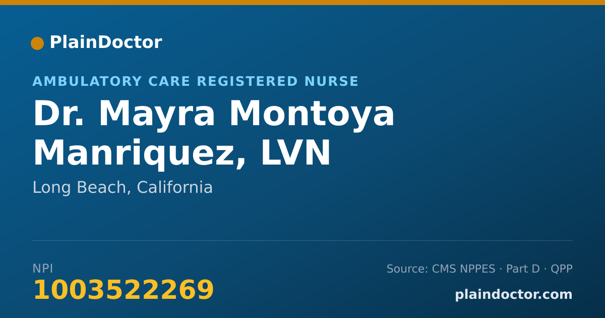 Shareable card for Mayra Montoya Manriquez, LVN - Ambulatory Care Registered Nurse, Long Beach, CA
