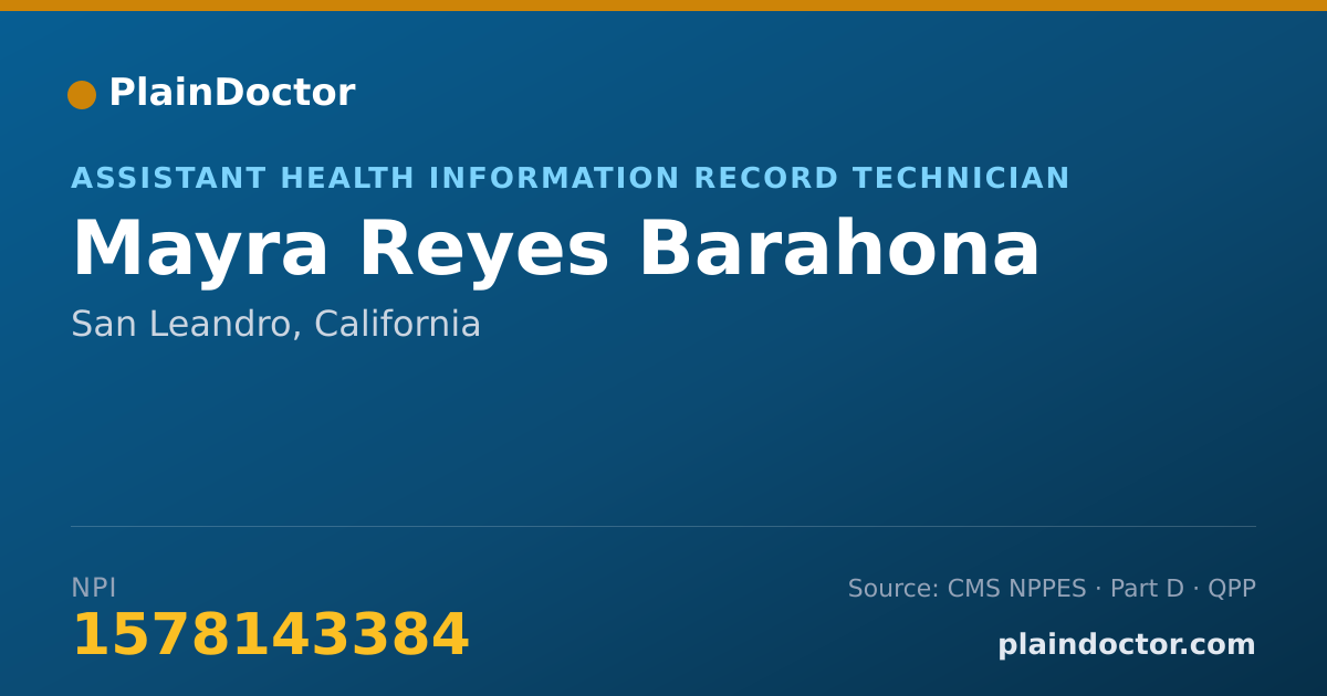 Shareable card for Mayra Reyes Barahona - Assistant Health Information Record Technician, San Leandro, CA