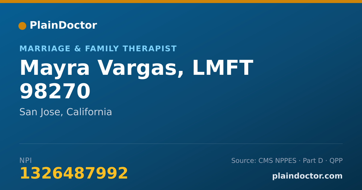 Shareable card for Mayra Vargas, LMFT 98270 - Marriage & Family Therapist, San Jose, CA