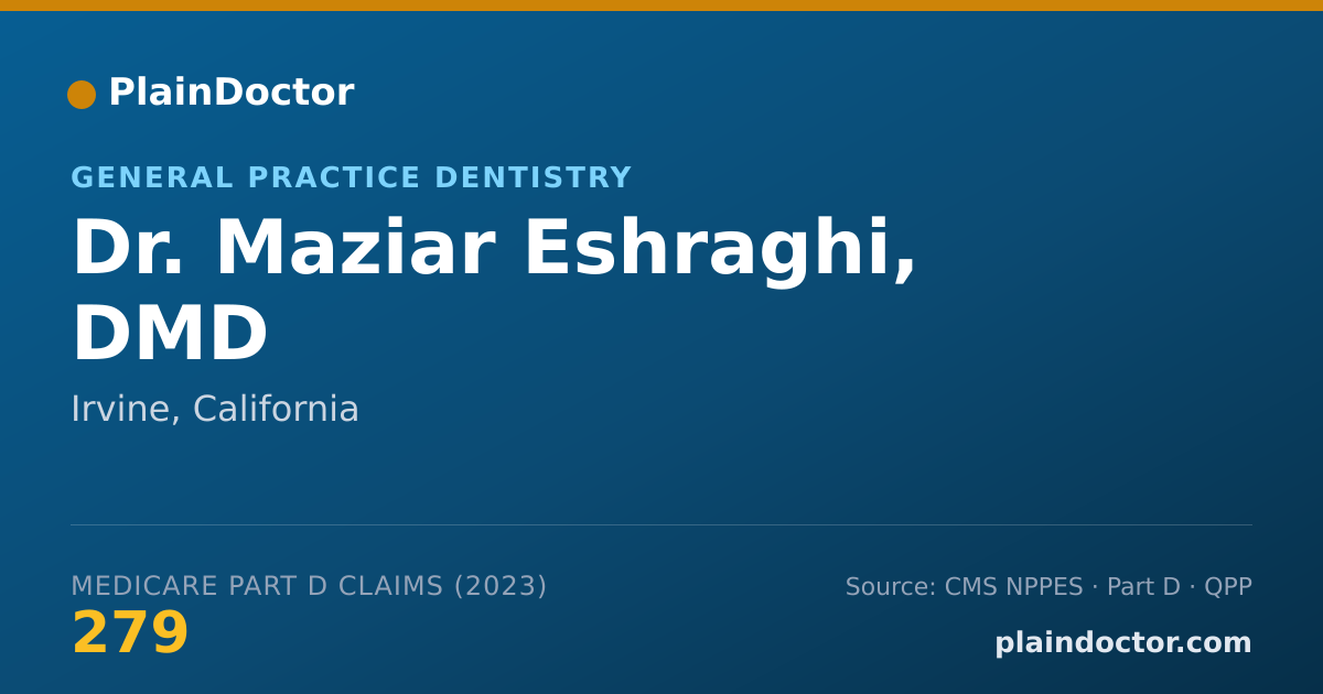 Shareable card for Maziar Eshraghi, DMD - General Practice Dentistry, Irvine, CA