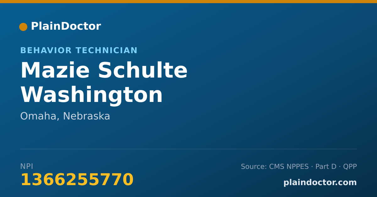 Shareable card for Mazie Schulte Washington - Behavior Technician, Omaha, NE
