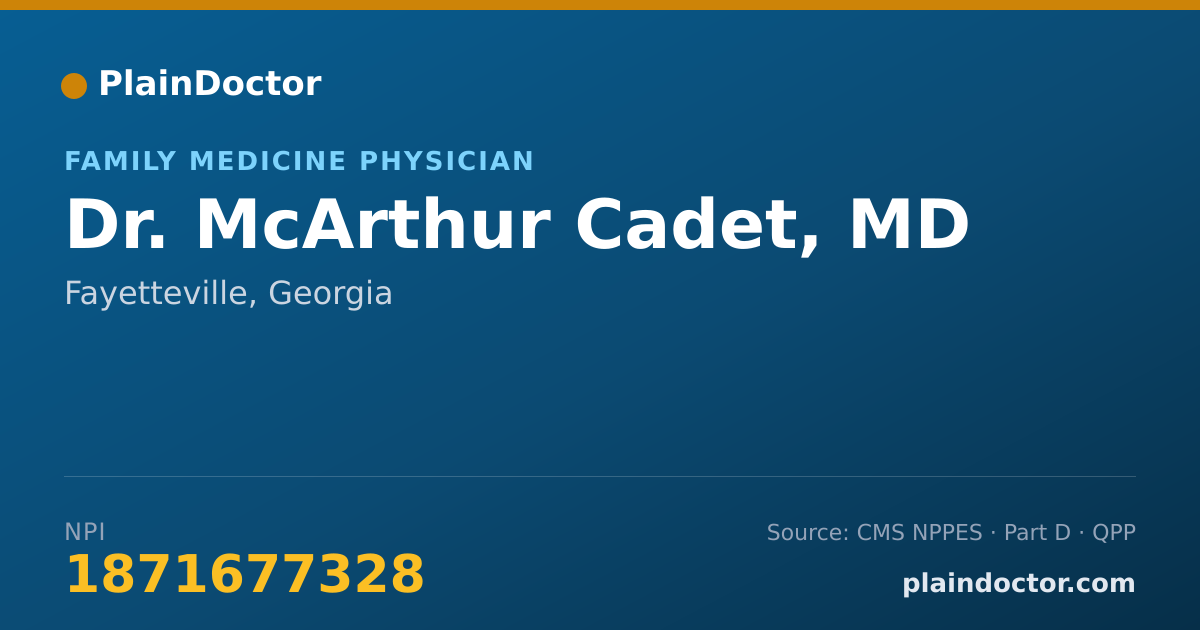 Shareable card for McArthur Cadet, MD - Family Medicine Physician, Fayetteville, GA