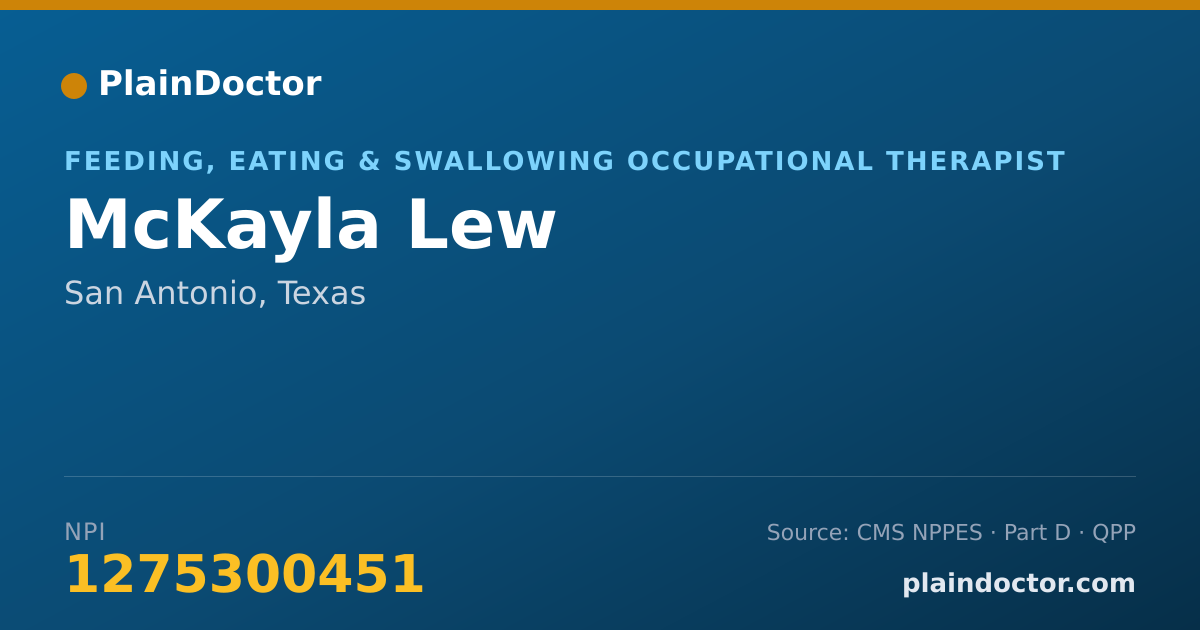 Shareable card for McKayla Lew - Feeding, Eating & Swallowing Occupational Therapist, San Antonio, TX
