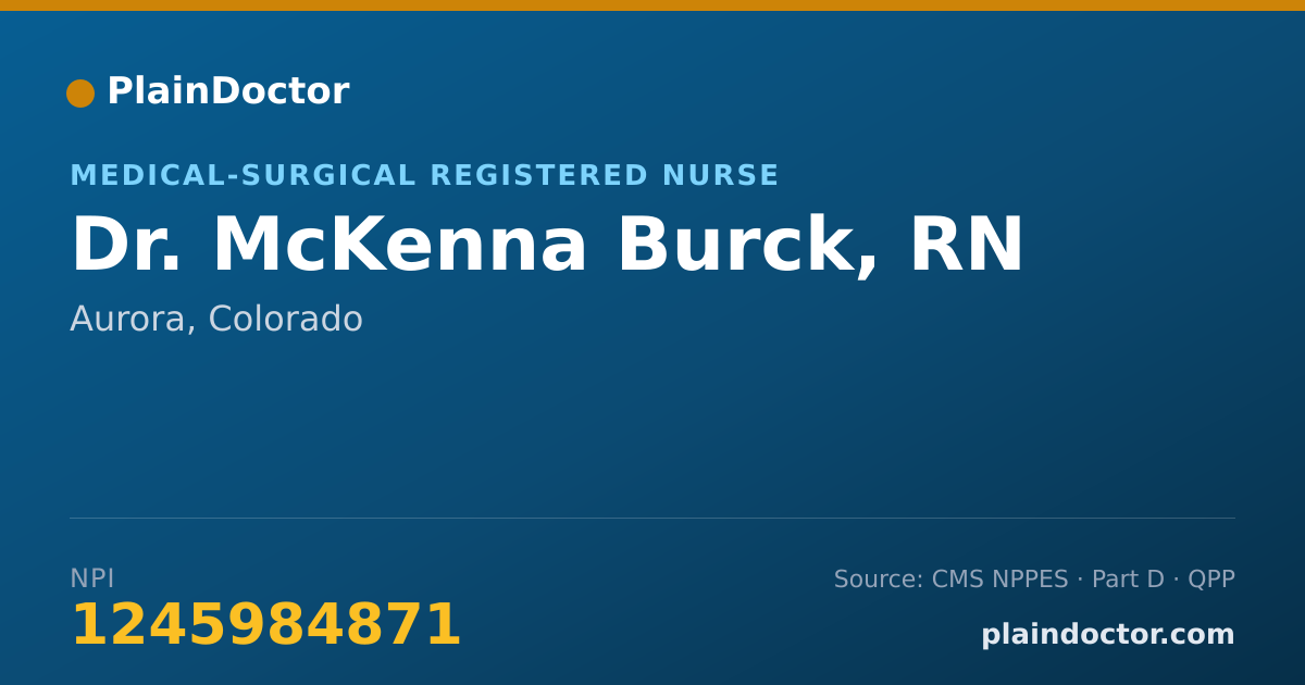 Shareable card for McKenna Burck, RN - Medical-Surgical Registered Nurse, Aurora, CO