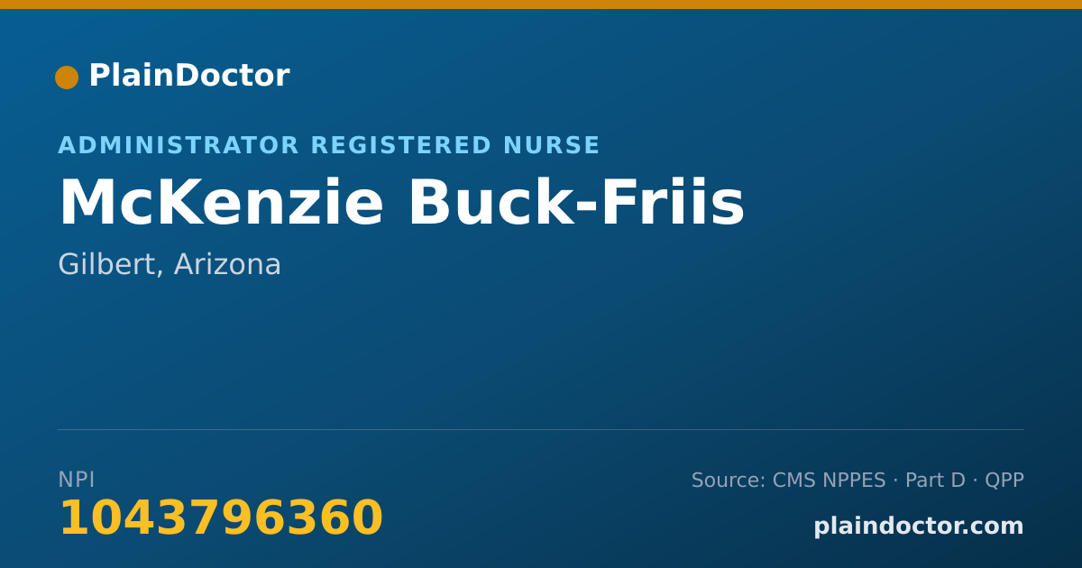 Shareable card for McKenzie Buck-Friis - Administrator Registered Nurse, Gilbert, AZ
