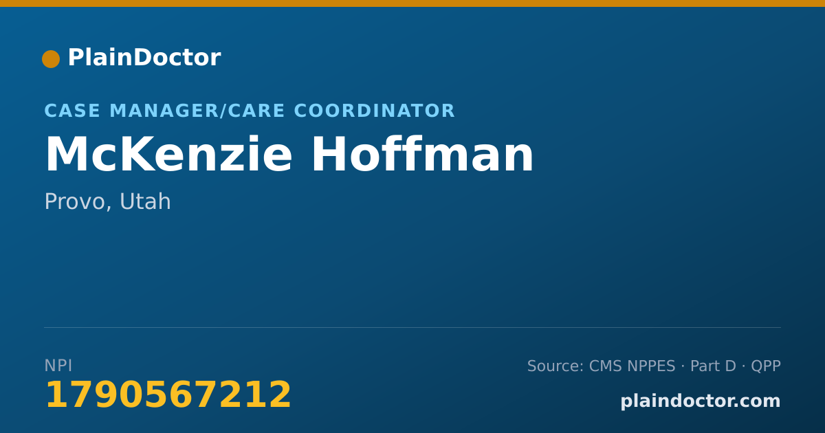 Shareable card for McKenzie Hoffman - Case Manager/Care Coordinator, Provo, UT