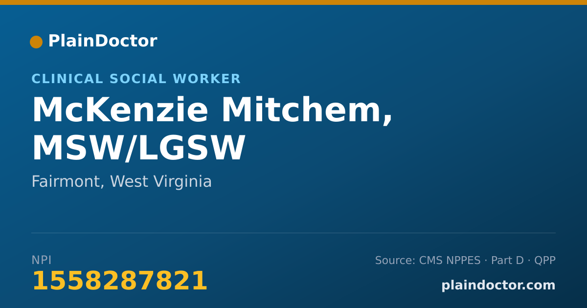 Shareable card for McKenzie Mitchem, MSW/LGSW - Clinical Social Worker, Fairmont, WV