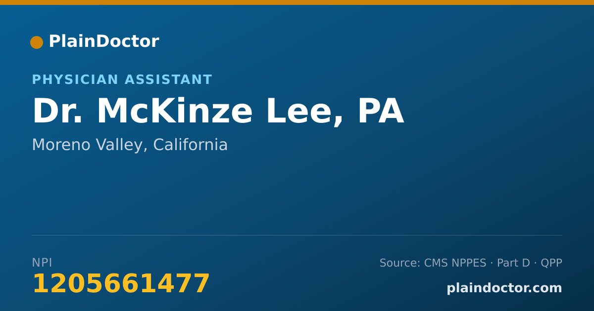 Shareable card for McKinze Lee, PA - Physician Assistant, Moreno Valley, CA