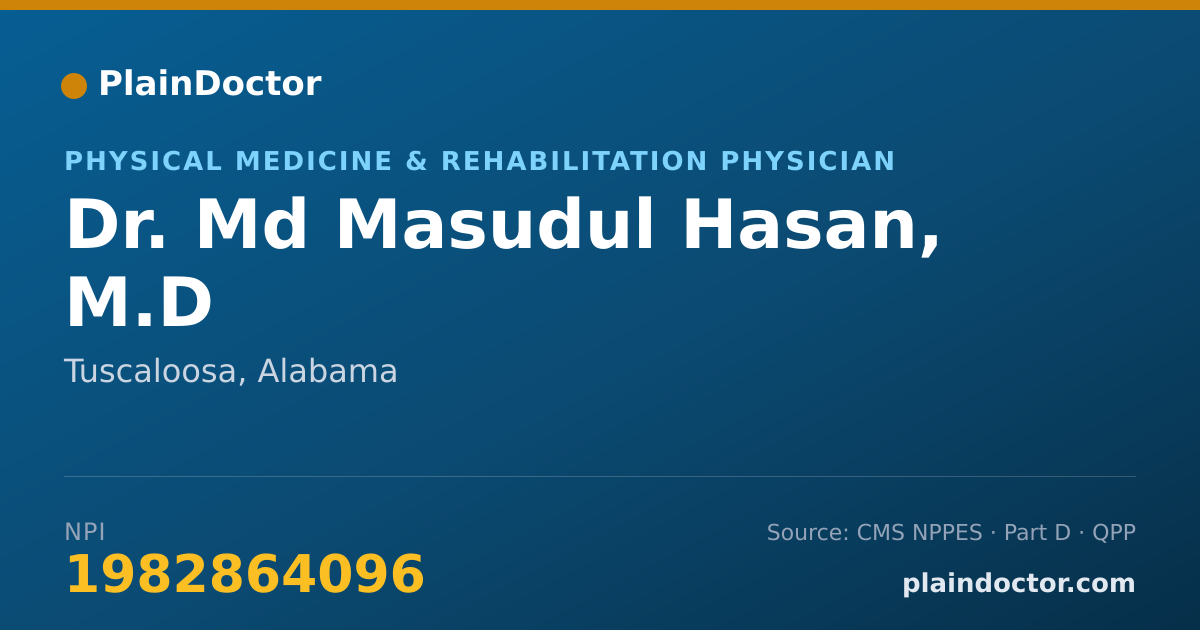 Shareable card for Md Masudul Hasan, M.D - Physical Medicine & Rehabilitation Physician, Tuscaloosa, AL