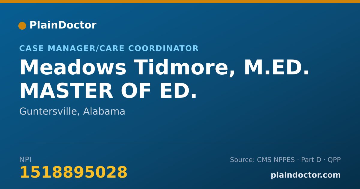 Shareable card for Meadows Tidmore, M.ED. MASTER OF ED. - Case Manager/Care Coordinator, Guntersville, AL
