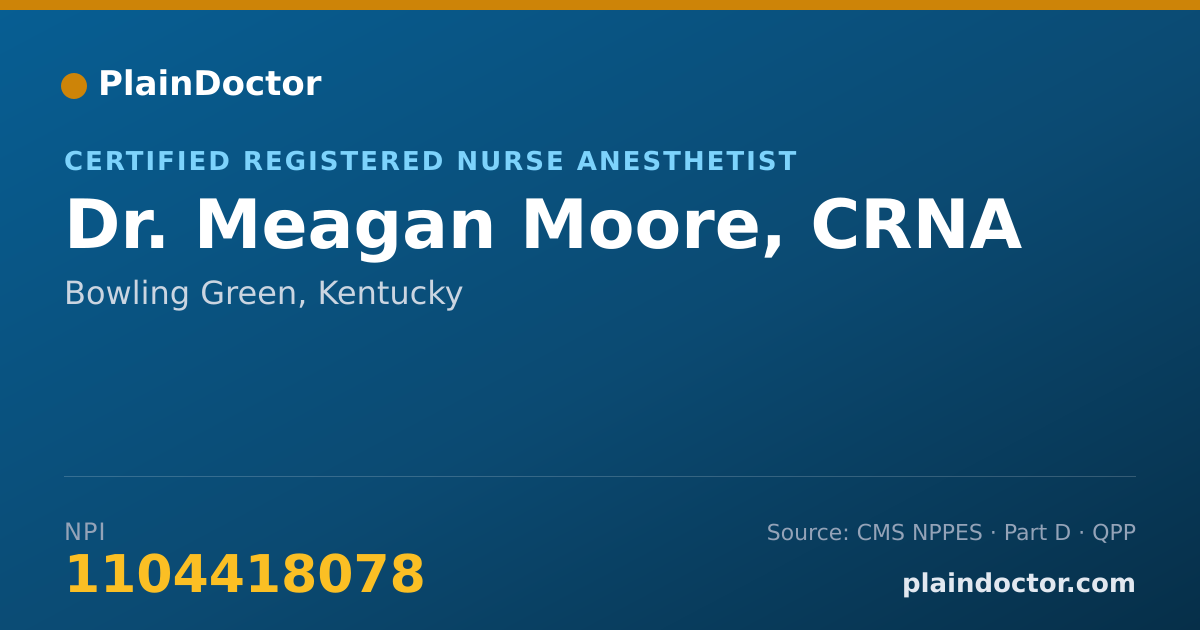 Shareable card for Meagan Moore, CRNA - Certified Registered Nurse Anesthetist, Bowling Green, KY