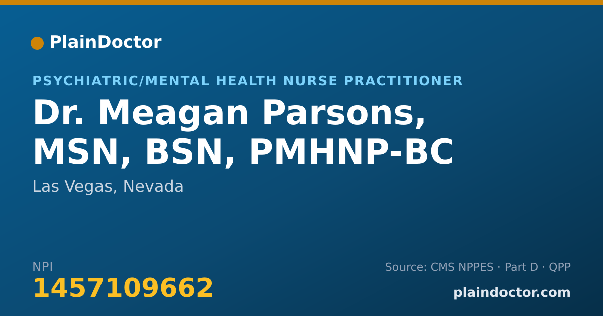 Shareable card for Meagan Parsons, MSN, BSN, PMHNP-BC - Psychiatric/Mental Health Nurse Practitioner, Las Vegas, NV