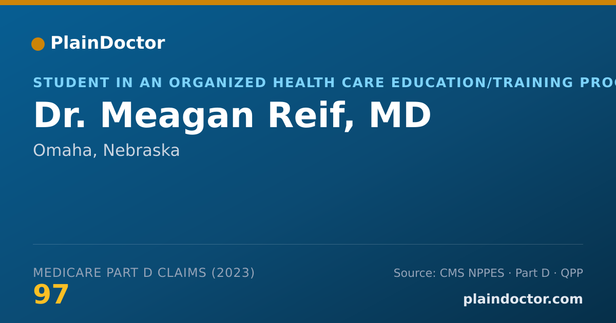 Shareable card for Meagan Reif, MD - Student in an Organized Health Care Education/Training Program, Omaha, NE