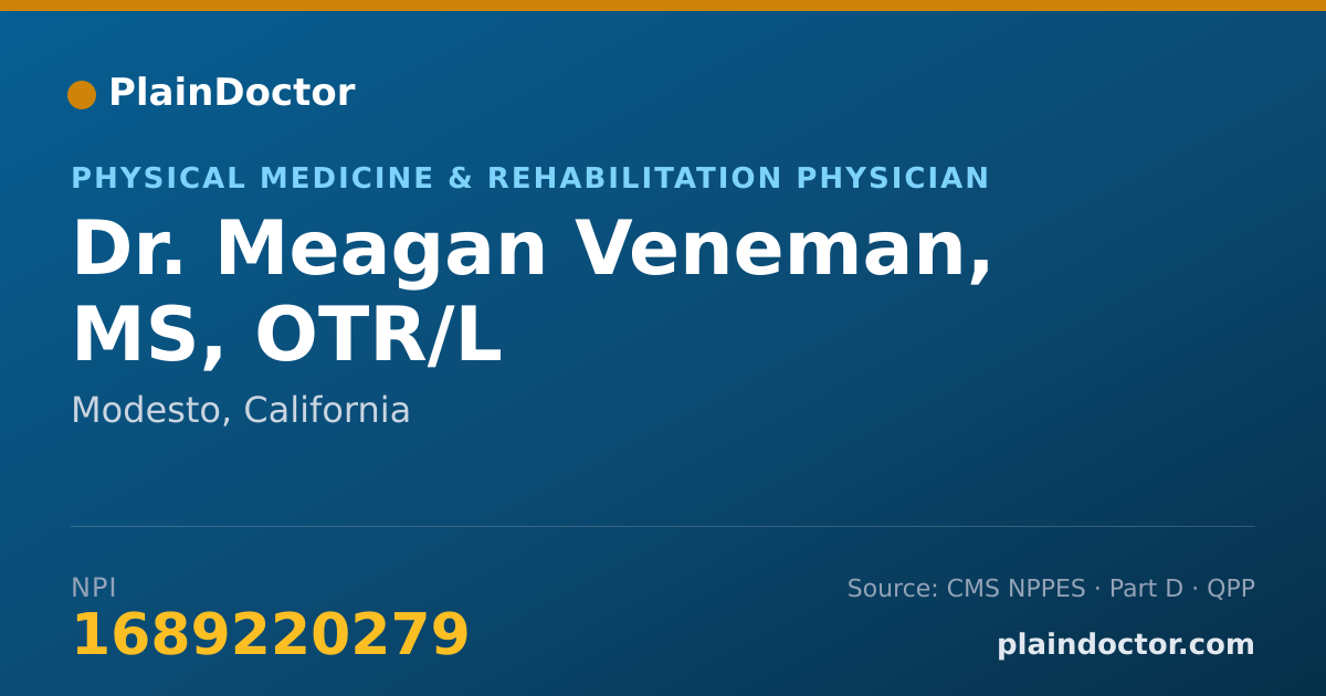 Shareable card for Meagan Veneman, MS, OTR/L - Physical Medicine & Rehabilitation Physician, Modesto, CA