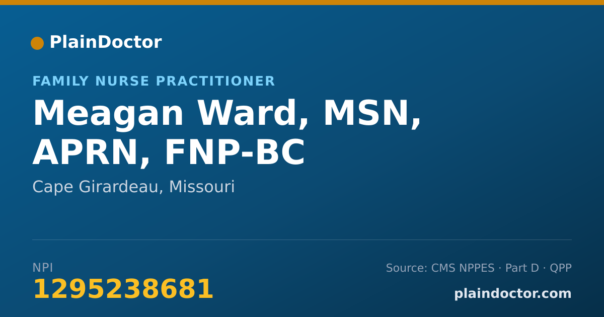 Shareable card for Meagan Ward, MSN, APRN, FNP-BC - Family Nurse Practitioner, Cape Girardeau, MO