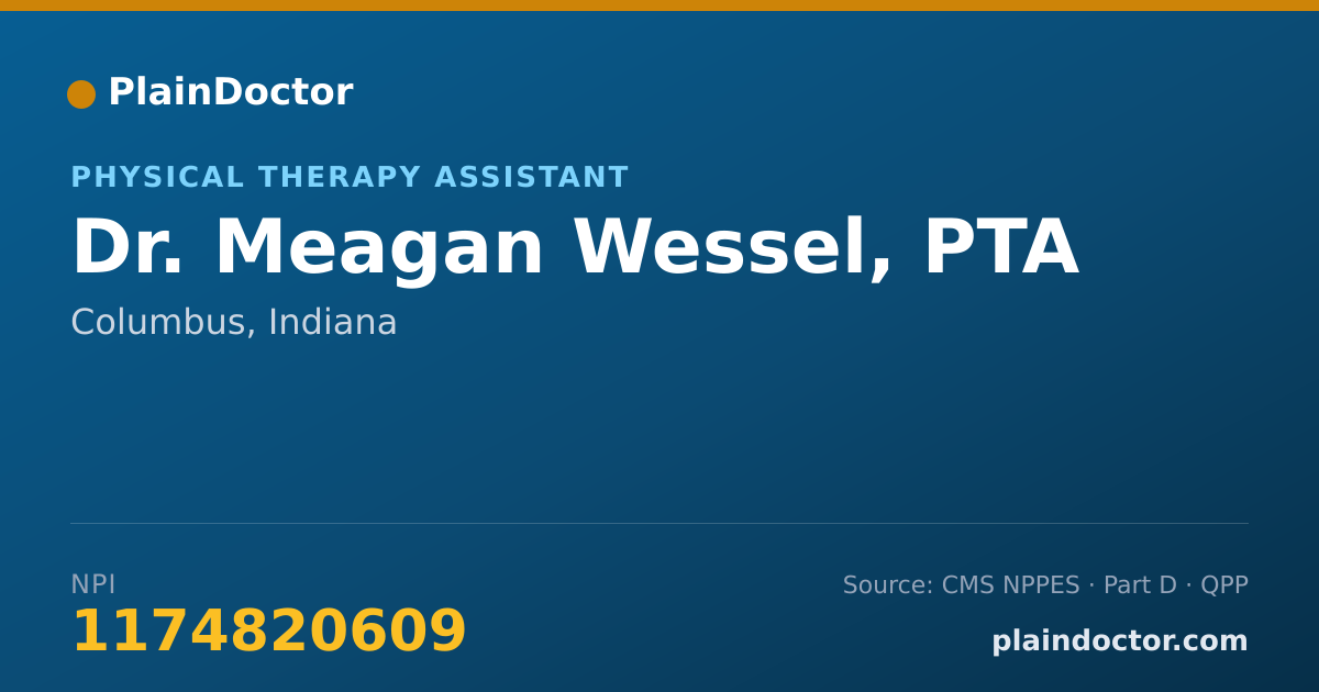 Shareable card for Meagan Wessel, PTA - Physical Therapy Assistant, Columbus, IN